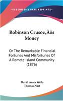 Robinson Crusoe's Money