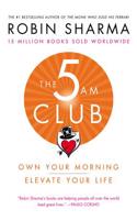 5am Club: Own Your Morning. Elevate Your Life.