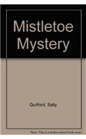 Mistletoe Mystery