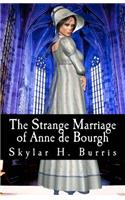 The Strange Marriage of Anne de Bourgh