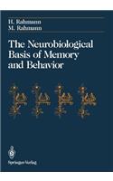 Neurobiological Basis of Memory and Behavior