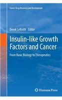 Insulin-Like Growth Factors and Cancer