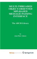 Multi-Threaded Object-Oriented Mpi-Based Message Passing Interface