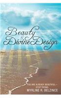 Beauty by Divine Design