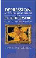 Depression, Antidepressant Drugs and St. John's Wort