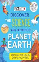 Factivity Discover the Science and Secrets of Planet Earth