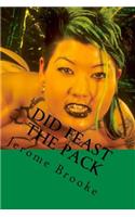 Did Feast the Pack