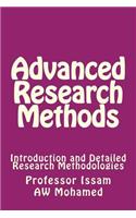 Advanced Research Methods: Introduction and Detailed Research Methodologies