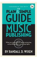 The Plain and Simple Guide to Music Publishing