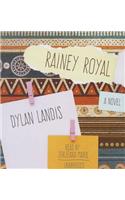 Rainey Royal