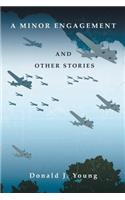 A Minor Engagement and Other Stories