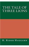 The Tale of Three Lions