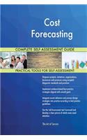 Cost Forecasting Complete Self-Assessment Guide