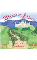 Moose Lips