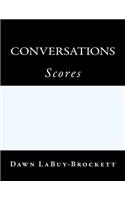 Conversations: Scores