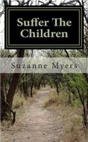 Suffer The Children