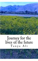 Journey for the lives of the Future: (English)