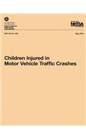 Children Injured in Motor Vehicle Traffic Crashes