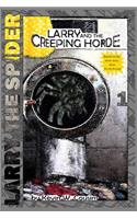Larry and the Creeping Horde