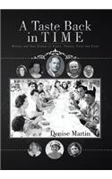 A Taste Back in Time: Recipes and True Stories of Family, Friends, Faith and Food