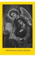 Little Sermons on the Catechism