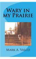 Wary in My Prairie