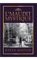 L'Maudit Mystique