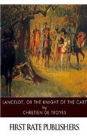 Lancelot, or The Knight of the Cart