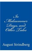 In Midsummer Days, and Other Tales