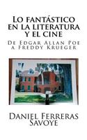 Lo Fantastico En La Literatura y El Cine
