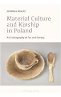 Material Culture and Kinship in Poland
