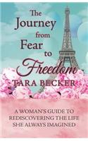 Journey from Fear to Freedom