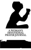 A Woman's Devotional Prayer Journal