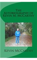 Autobiography of Kevin M. McCarthy