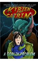 Kyrien and Catrin - A Goblin Problem