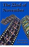 The 22nd of November