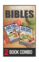 Low Carb Recipes for Auto-Immune Diseases and Grilling Recipes