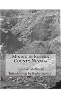 Mining in Eureka County Nevada