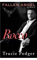 Rocco: To Accompany the Fallen Angel Series