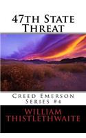 47th State Threat