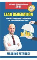 Lead Generation - Tutto quello che ti serve è qui!