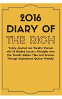 2016 Diary of the Rich.