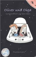 Oliver Und Olga - Sommerferien Auf Dem Mars