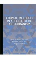 Formal Methods in Architecture and Urbanism