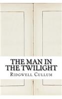 The Man in the Twilight