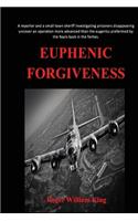 Euphenic Forgiveness