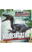 Velociraptor: (All about Dinosaurs)