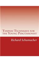 Timpani Technique for the Young Percussionist