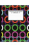 Unruled Composition Notebook 8 x 10 Colorful Circles