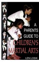 A Parent's Guide to Children's Martiial Arts